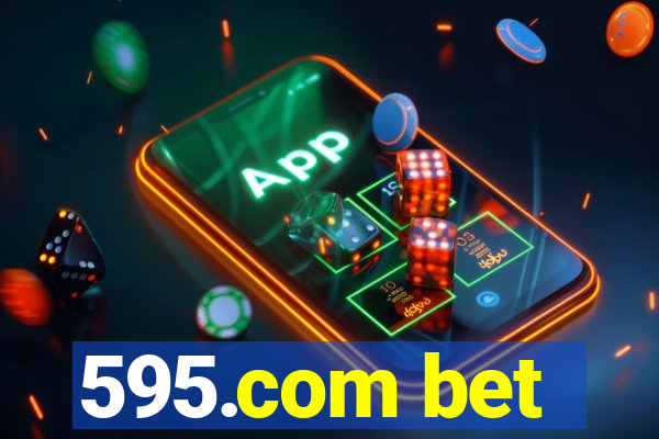 595.com bet