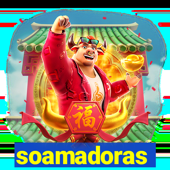 soamadoras