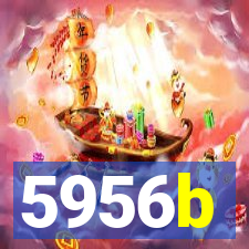 5956b