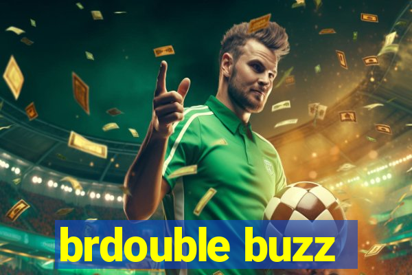 brdouble buzz