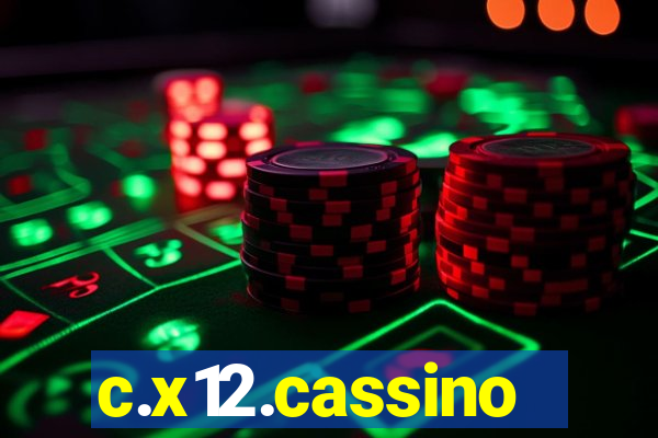 c.x12.cassino