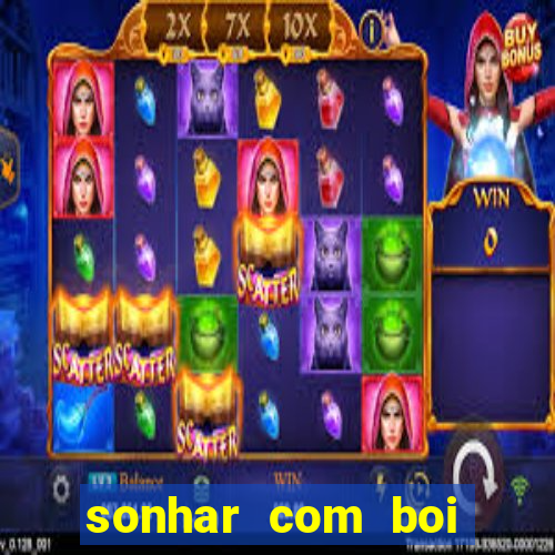 sonhar com boi branco jogo do bicho