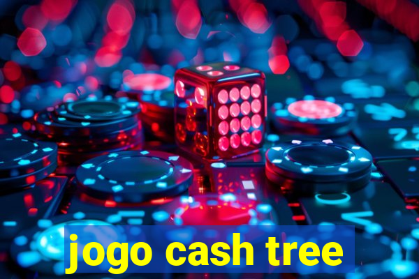 jogo cash tree