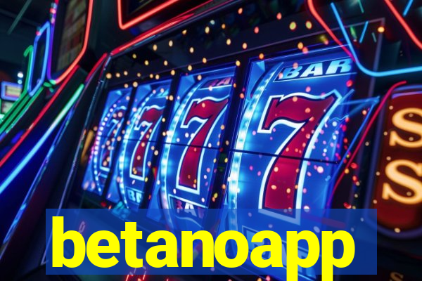 betanoapp