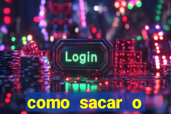 como sacar o dinheiro do jogo fortune tiger no celular