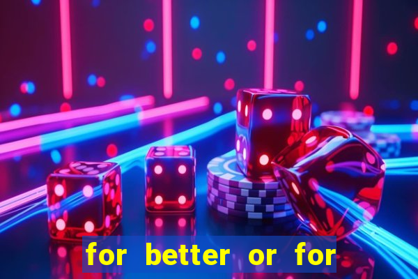 for better or for worse manhwa