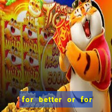 for better or for worse manhwa