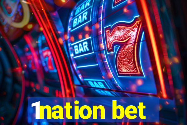 1nation bet