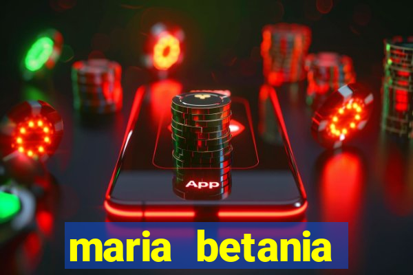 maria betania soares torres