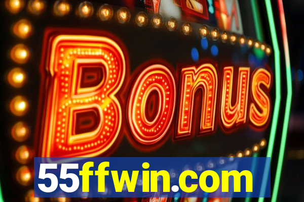 55ffwin.com