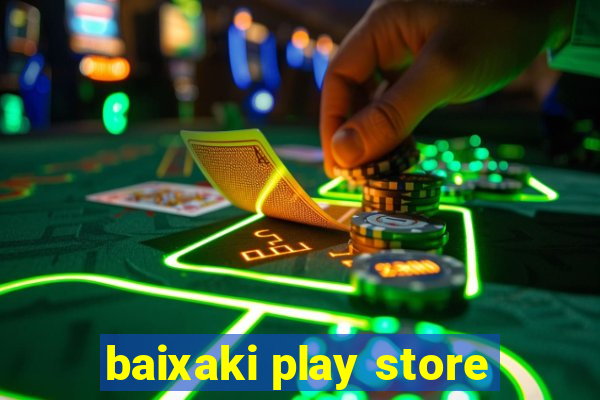 baixaki play store