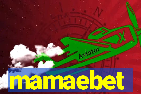 mamaebet