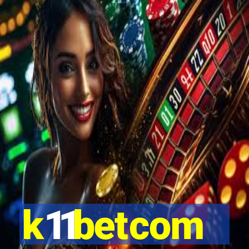 k11betcom
