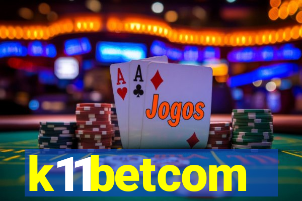 k11betcom