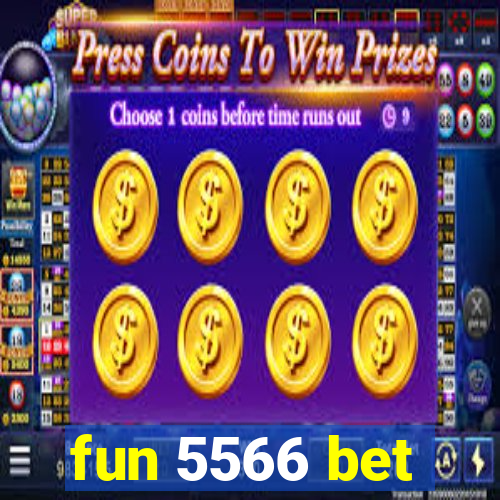 fun 5566 bet