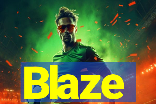 Blaze