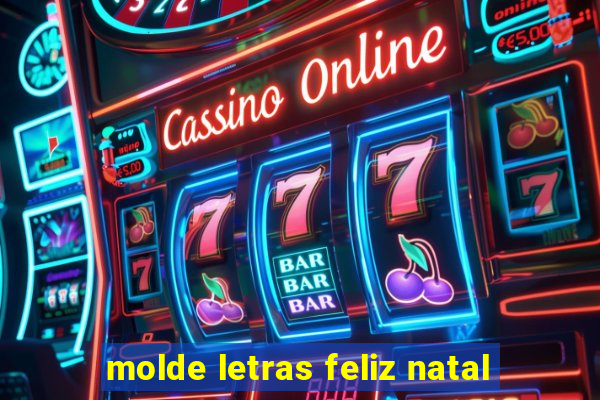 molde letras feliz natal