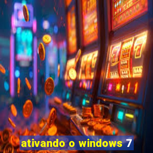 ativando o windows 7