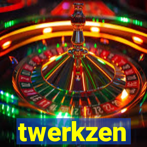 twerkzen