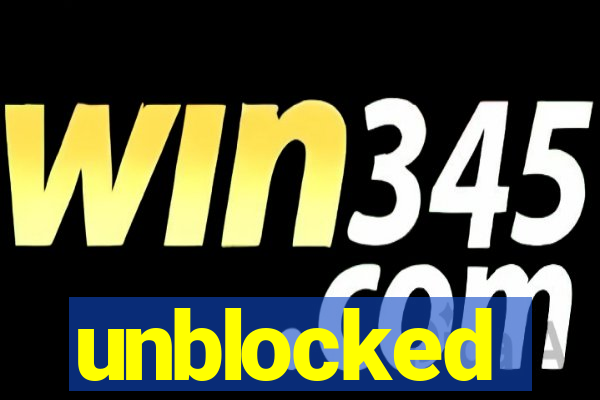 unblocked