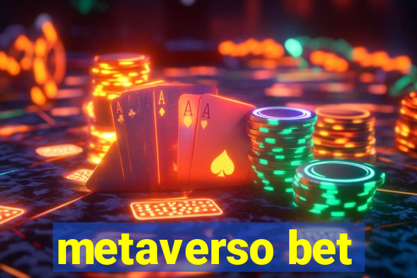 metaverso bet