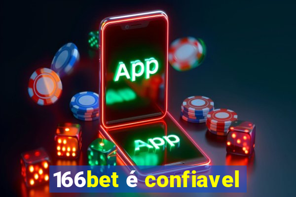 166bet é confiavel