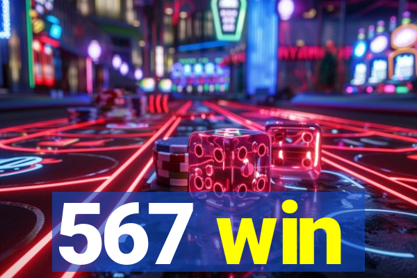 567 win
