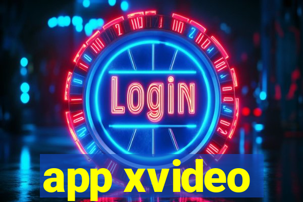 app xvideo