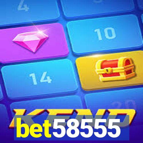 bet58555