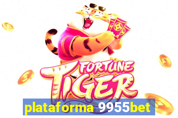 plataforma 9955bet