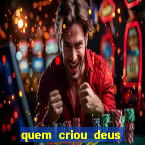 quem criou deus segundo o espiritismo