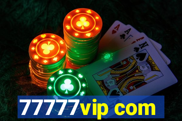 77777vip com