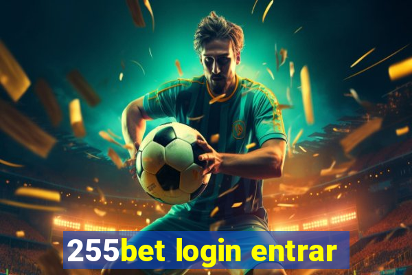 255bet login entrar