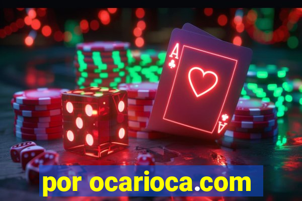 por ocarioca.com