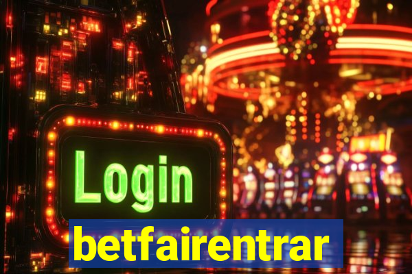betfairentrar