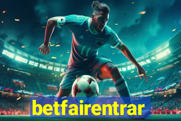 betfairentrar
