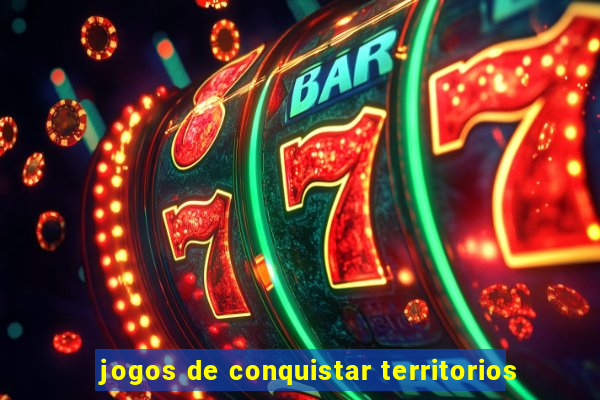 jogos de conquistar territorios