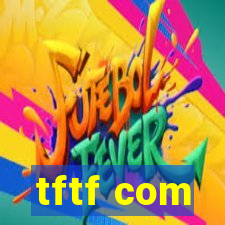 tftf com