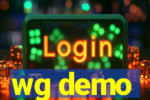 wg demo