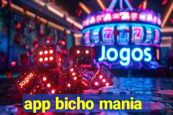 app bicho mania
