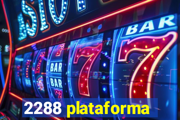 2288 plataforma