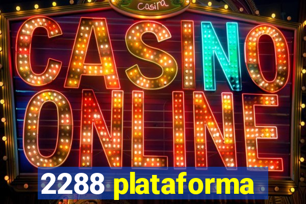 2288 plataforma