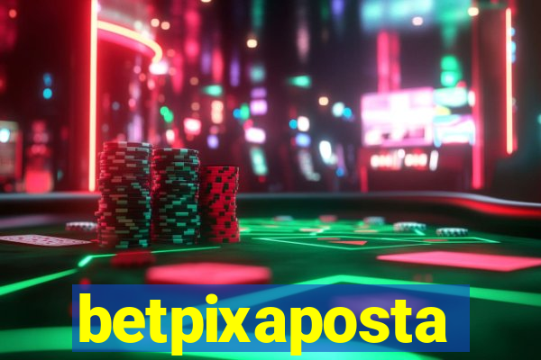 betpixaposta