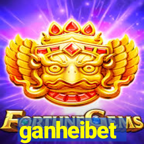 ganheibet