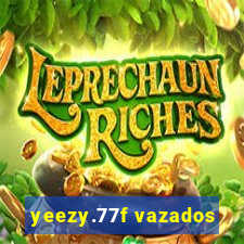 yeezy.77f vazados
