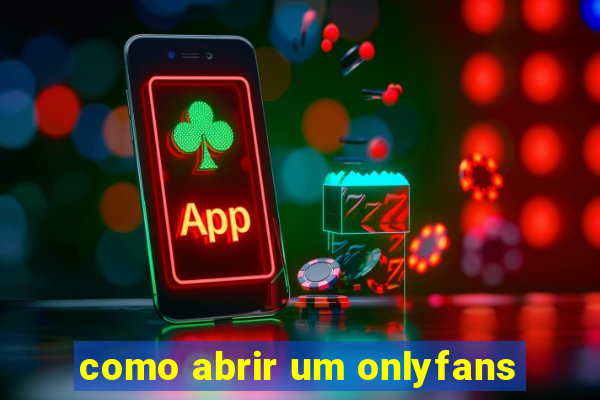como abrir um onlyfans