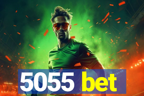 5055 bet