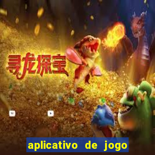 aplicativo de jogo para ganhar dinheiro no pix