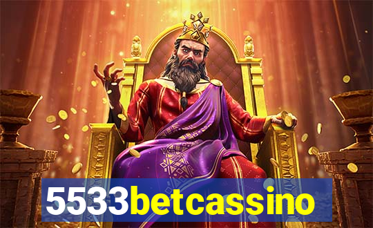 5533betcassino