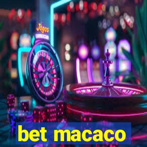 bet macaco